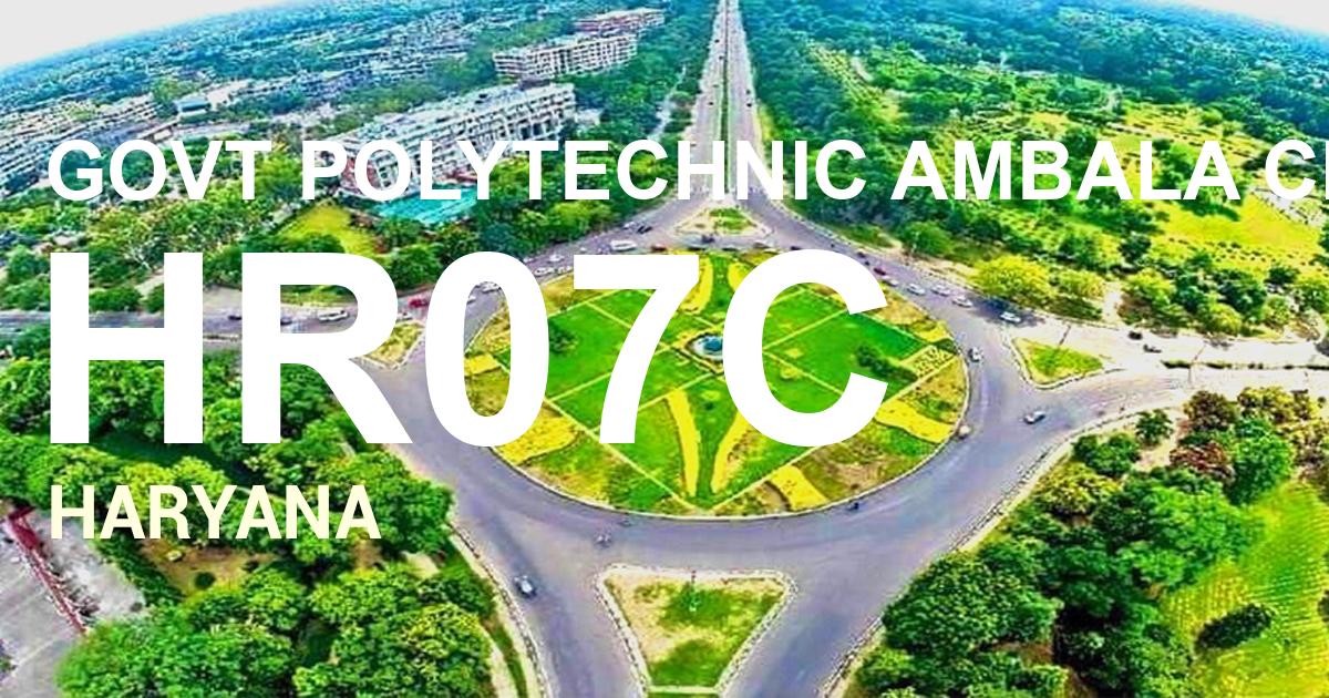 HR07C || GOVT POLYTECHNIC AMBALA CITY